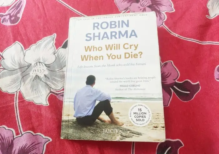 Who Will Cry When You Die By Robin Sharma Review Rating Summary